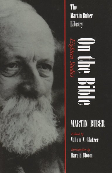 Martin Buber, Nahum N. Glatzer - On the Bible, Häftad