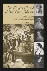 bokomslag Religious World of Antislavery Women
