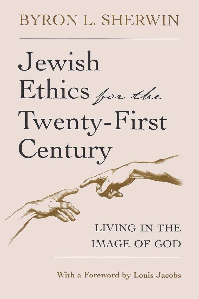 Jewish Ethics for the Twenty-First Century 1