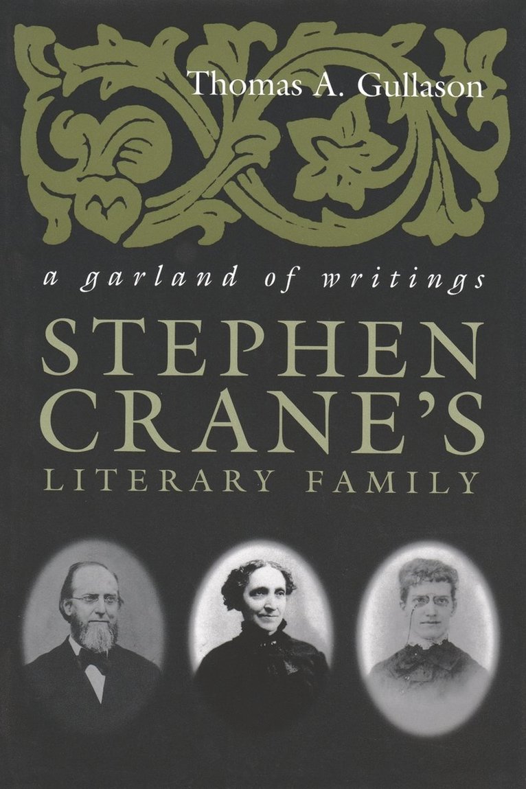 Stephen Crane's Literary Family 1