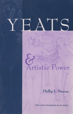 bokomslag Yeats and Artistic Power