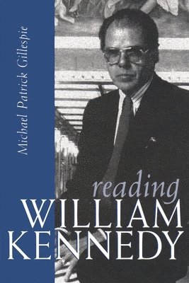 Reading William Kennedy 1