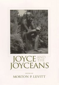 bokomslag Joyce and the Joyceans