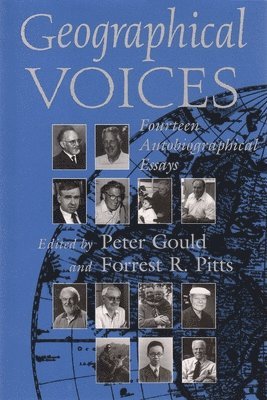 Peter Gould, Forrest R. Pitts, Forrest R Pitts - Geographical Voices, Häftad