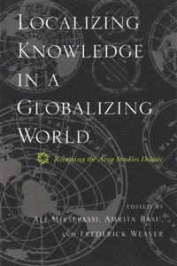bokomslag Localizing Knowledge in a Globalizing World