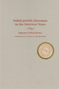 bokomslag Polish-Jewish Literature in the Interwar Years