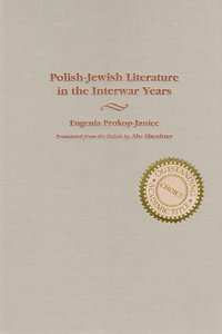 bokomslag Polish-Jewish Literature in the Interwar Years