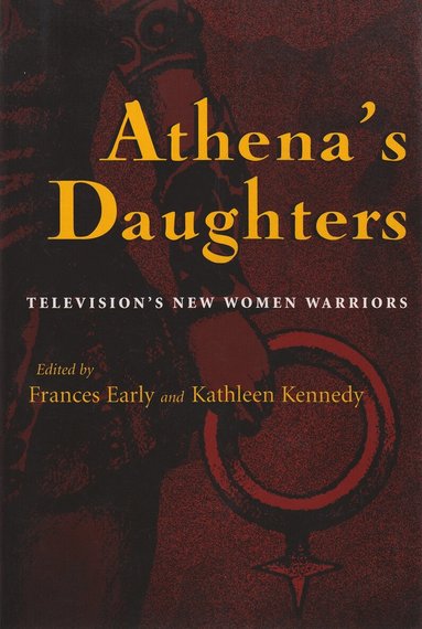 Frances Early, Frances Early, Kathleen Kennedy - Athena's Daughters, Häftad