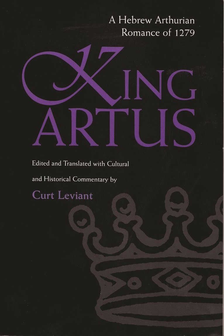 Curt Leviant, Curt Leviant - King Artus, Häftad