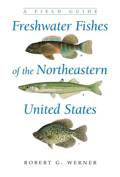 bokomslag Freshwater Fishes of the Northeastern United States