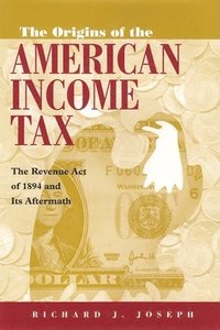 bokomslag Origins of the American Income Tax