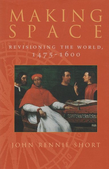 John Rennie Short - Making Space, Inbunden