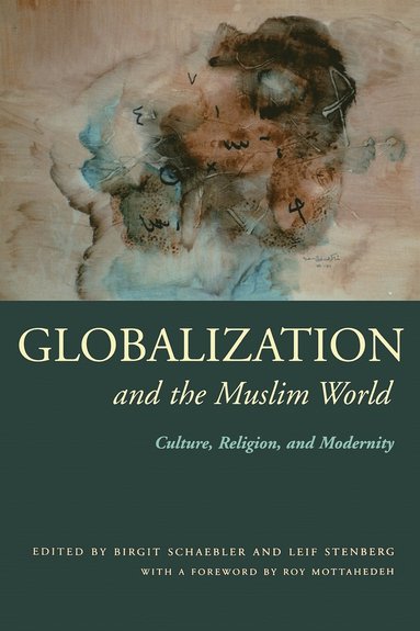 bokomslag Globalization and the Muslim World