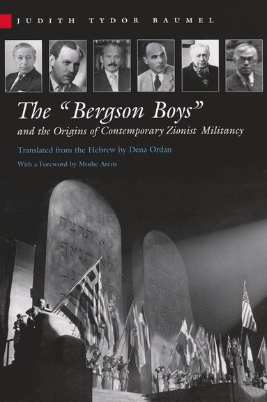 bokomslag "Bergson Boys" and the Origins of Contemporary Zionist Militancy