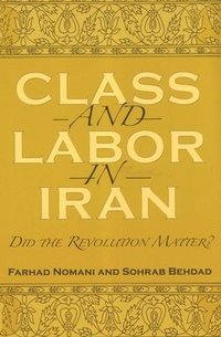 bokomslag Class and Labor in Iran
