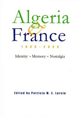 bokomslag Algeria and France, 1800-2000