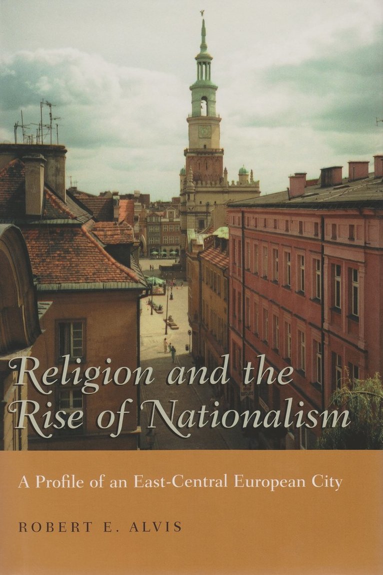 Religion and the Rise of Nationalism 1