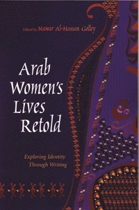 bokomslag Arab Women's Lives Retold