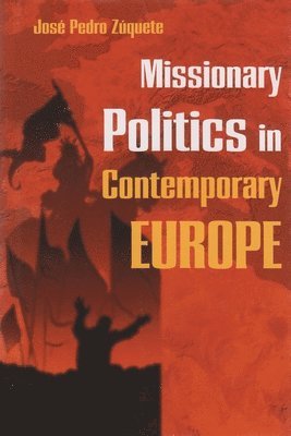 Missionary Politics in Contemporary Europe 1