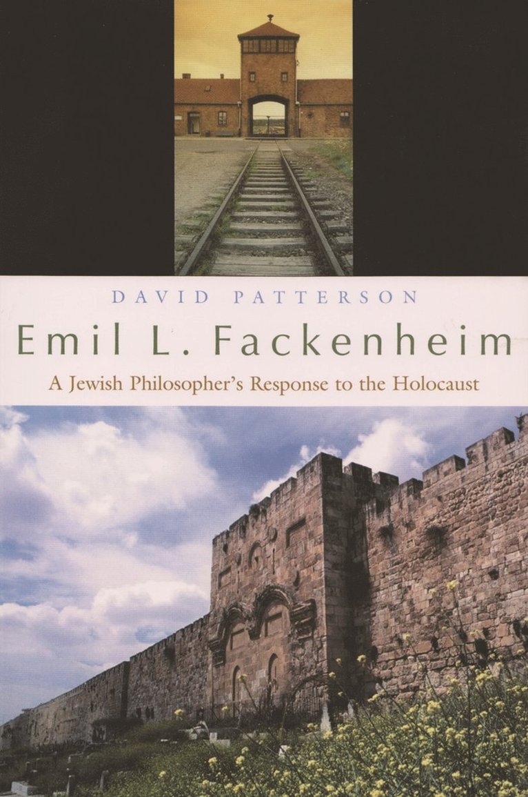 David Patterson - Emil L. Fackenheim, Inbunden
