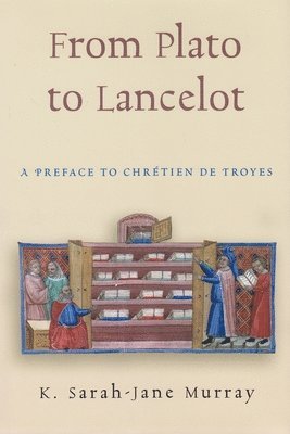 bokomslag From Plato to Lancelot