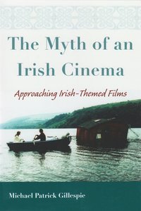 bokomslag Myth of an Irish Cinema