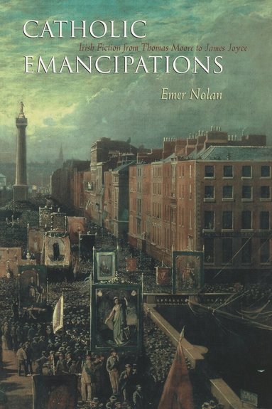 Emer Nolan - Catholic Emancipations, Häftad