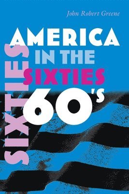 America in the Sixties 1