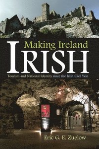 bokomslag Making Ireland  Irish