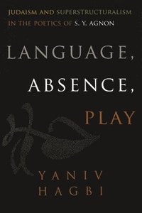 bokomslag Language, Absence, Play