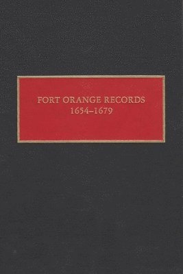 bokomslag Fort Orange Records, 1654-1679