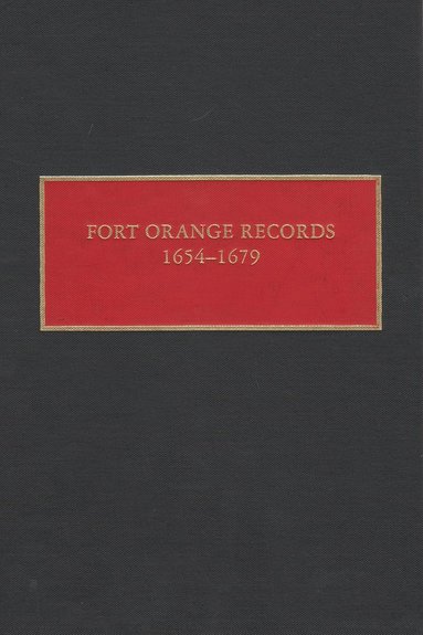 bokomslag Fort Orange Records, 1654-1679