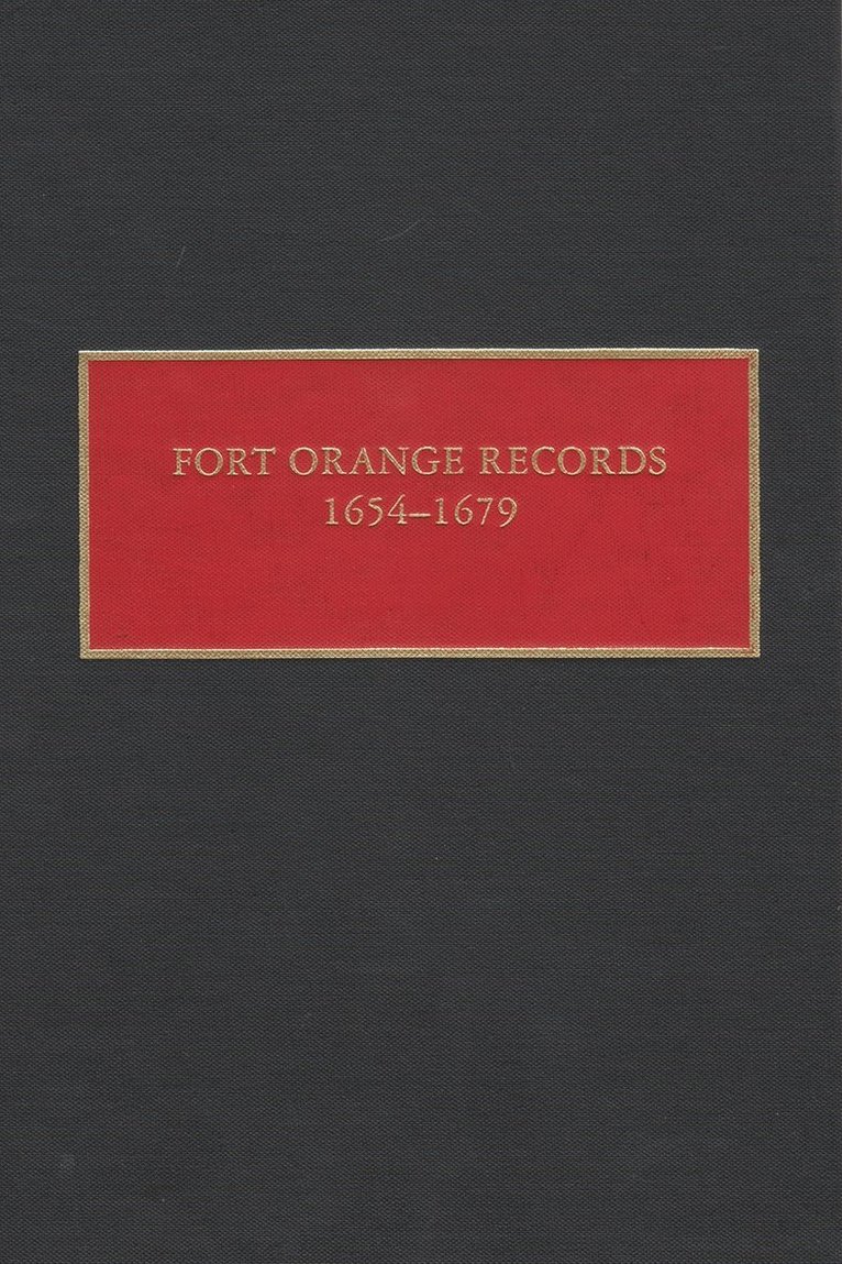 Fort Orange Records, 1654-1679 1