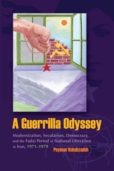 Peyman Vahabzadeh - Guerrilla Odyssey, Inbunden