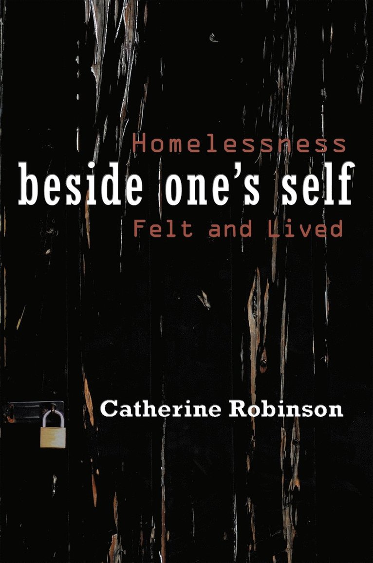 Catherine Robinson - Beside One's Self, Inbunden