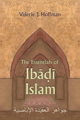 bokomslag The Essentials of Ibadi Islam