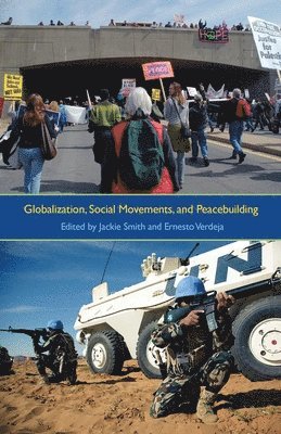 bokomslag Globalization, Social Movements and Peacebuilding