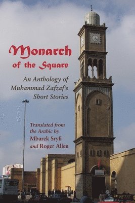 Muhammad Zafzāf - Monarch of the Square, Häftad