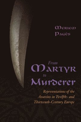Meriem Pagès - From Martyr to Murderer, Inbunden