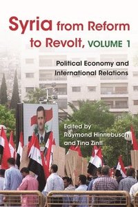 bokomslag Syria from Reform to Revolt, Volume 1