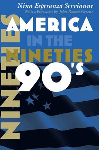 bokomslag America in the Nineties