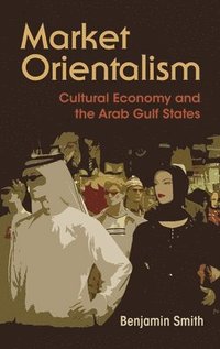 bokomslag Market Orientalism