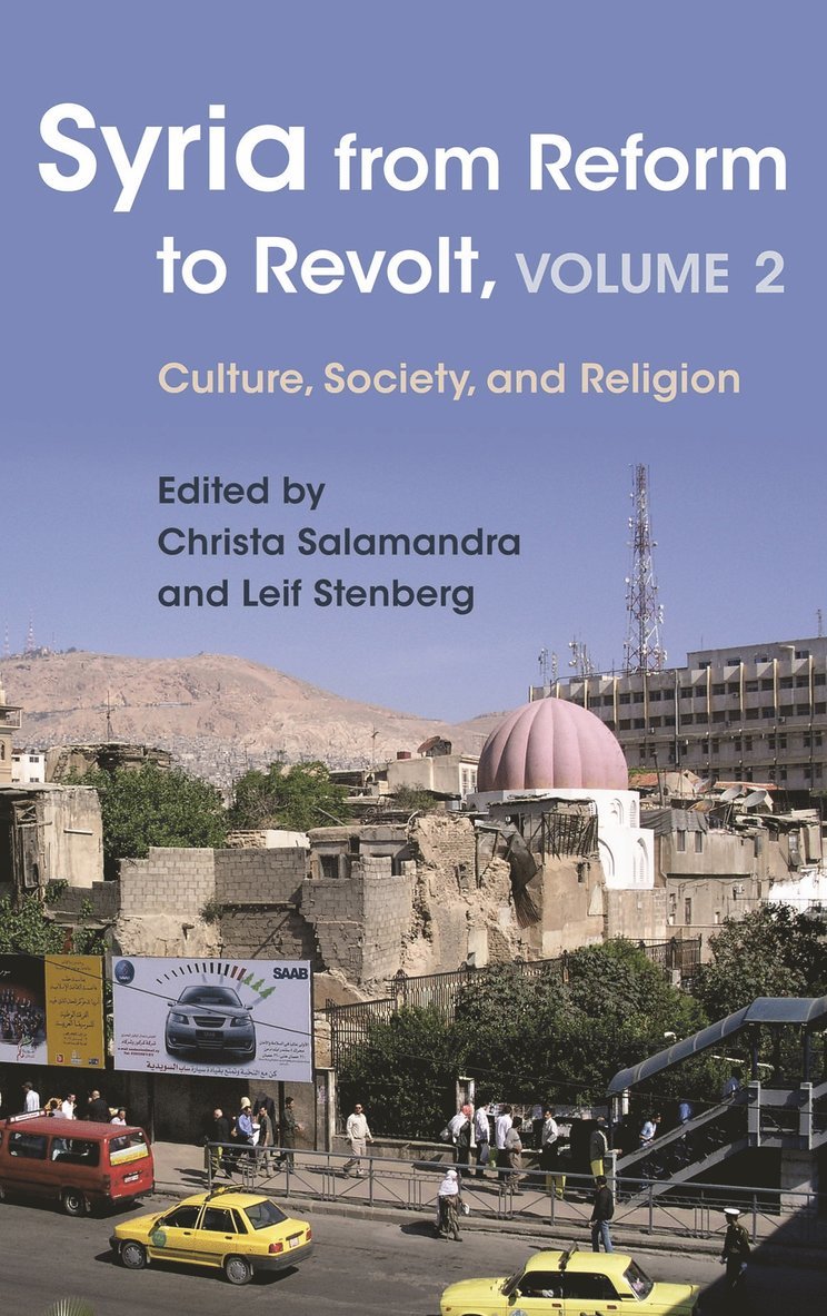 Christa Salamandra, Leif Stenberg - Syria from Reform to Revolt, Häftad