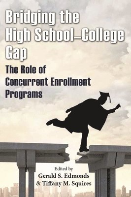 Bridging the High SchoolCollege Gap 1