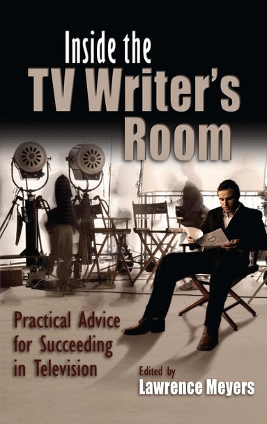 Lawrence Meyers, Lawrence Meyers - Inside the TV Writer's Room, Häftad