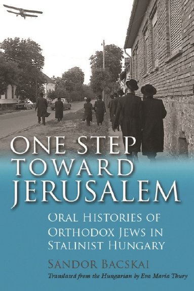 bokomslag One Step Toward Jerusalem