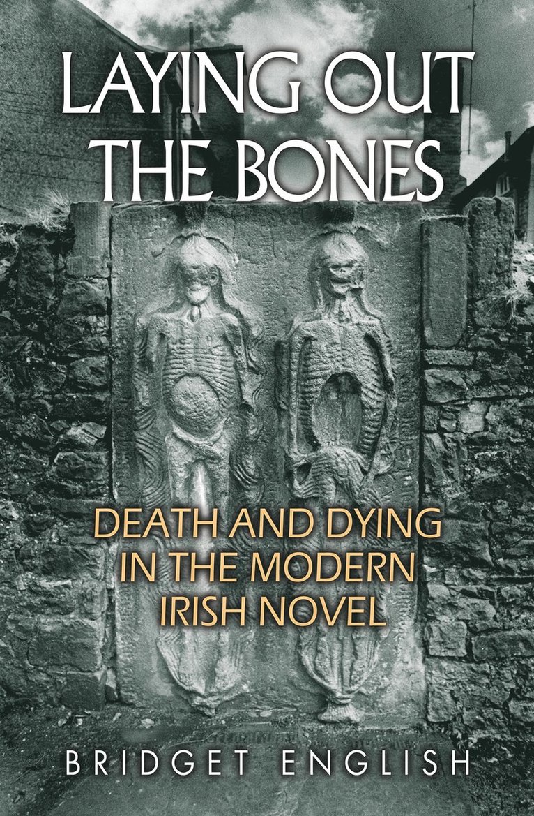 Bridget English - Laying Out the Bones, Inbunden