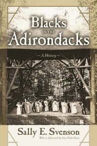 bokomslag Blacks in the Adirondacks