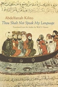bokomslag Thou Shalt Not Speak My Language