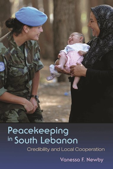 Vanessa Newby - Peacekeeping in South Lebanon, Häftad